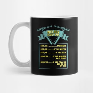 Welder Hourly Rate Welding Gift Mug